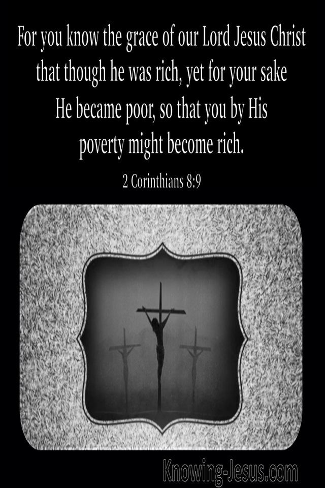 2 Corinthians 8:9 He Became Poor (black)